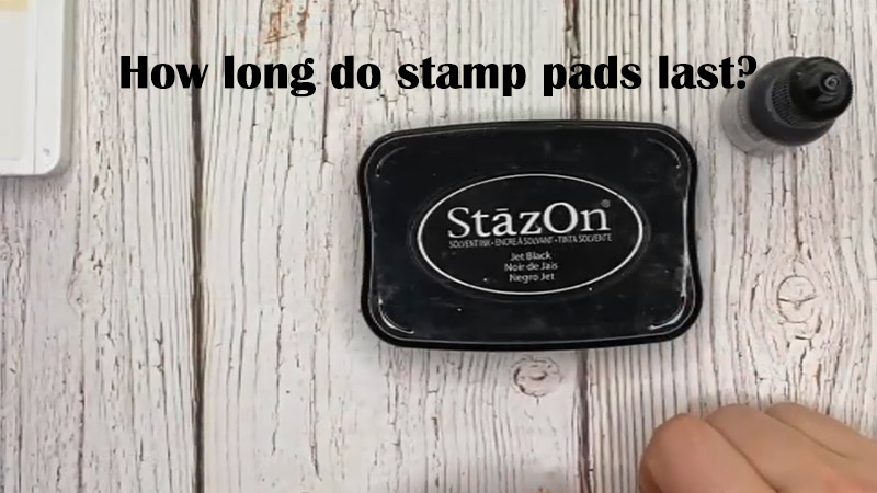 How long do stamp pads last