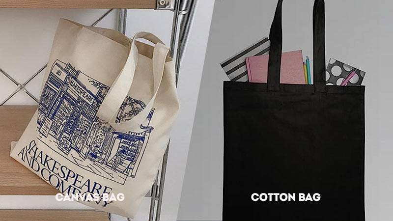 Canvas Bag vs Cotton bag