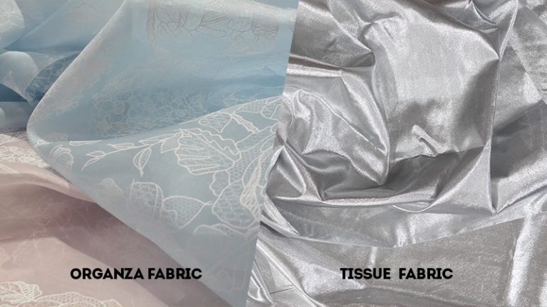 organza vs tissue fabric