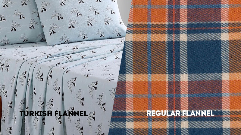 Turkish Flannel Vs Regular Flannel